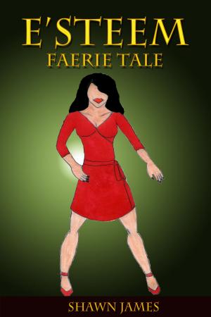 Book cover of E'steem: Faerie Tale