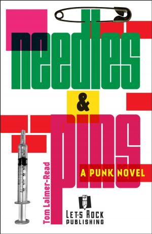 Cover of the book Needles & Pins: A Punk Novel by Gary Beck