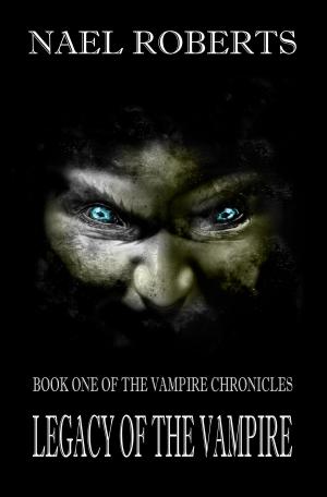Cover of the book Legacy of the Vampire by Shei Darksbane, Annathesa Nikola Darksbane