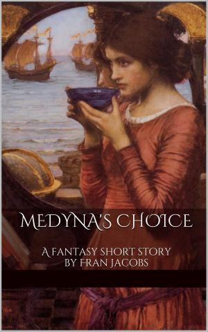 Cover of the book Medyna's Choice by Gregory Kopp