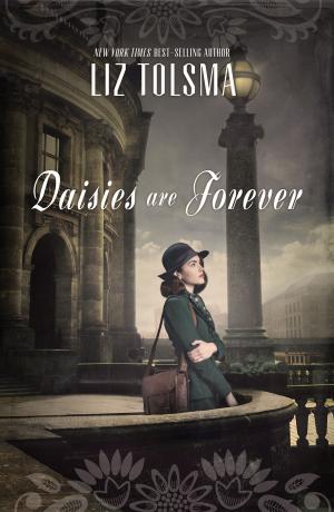 Cover of the book Daisies Are Forever by Billy Coffey
