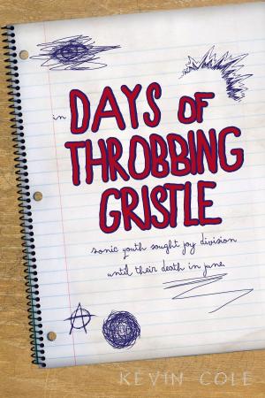 Cover of the book Days of Throbbing Gristle by Joseph M. Przygodzinski, Nicholas F. Nascati