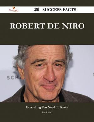 Cover of the book Robert De Niro 34 Success Facts - Everything you need to know about Robert De Niro by Jorge Berger