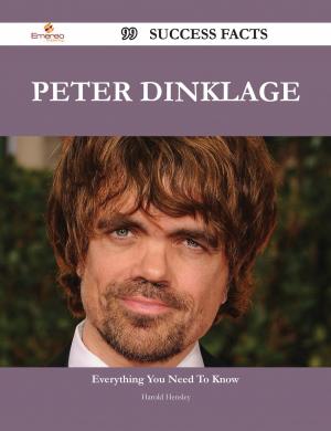 Cover of the book Peter Dinklage 99 Success Facts - Everything you need to know about Peter Dinklage by Chris Morin