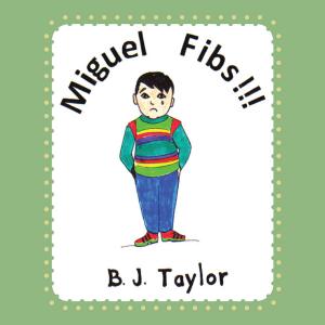 Book cover of Miguel Fibs!