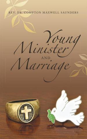 Cover of the book Young Minister and Marriage by Nubar Aroyan