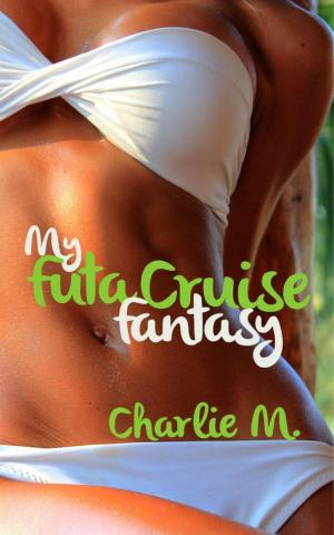 Book cover of My Futanari Cruise Fantasy