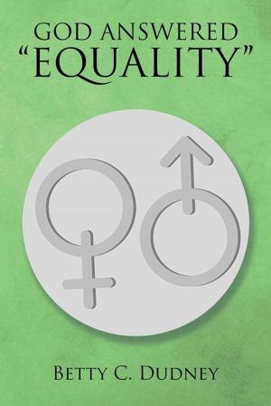 Cover of the book God Answered “Equality” by Seymour Stark