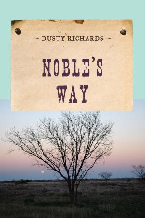 Cover of the book Noble's Way by James Willwerth