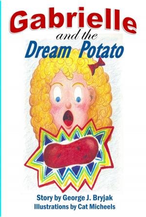 bigCover of the book Gabrielle and the Dream Potato by 