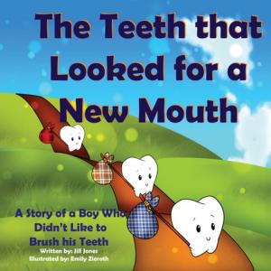 Cover of The Teeth that Looked for a New Mouth