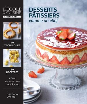 Cover of the book Desserts pâtissiers by Stéphanie de Turckheim