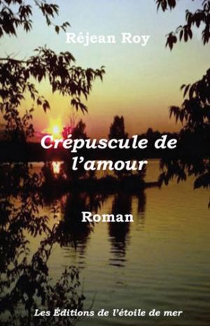 bigCover of the book Crépuscule de l'amour by 