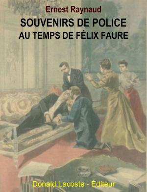 Cover of the book Souvenirs de police - Au temps de Félix Faure by Sarah Joubert