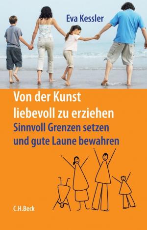 Book cover of Von der Kunst, liebevoll zu erziehen