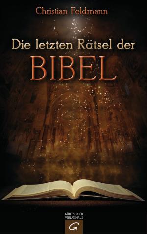 Cover of the book Die letzten Rätsel der Bibel by Josef Imbach