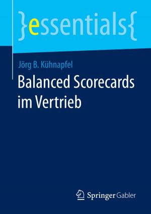 Cover of the book Balanced Scorecards im Vertrieb by Florian Schrammel, Ernst Wilhelm