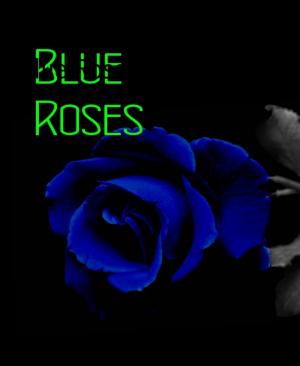 Book cover of Blue Roses