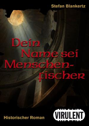 Cover of the book Dein Name sei Menschenfischer by Anke Gebert, Dagmar Berghoff, Regine Hildebrandt, Jo Brauner, Angelika Unterlauf, Manfred Stolpe
