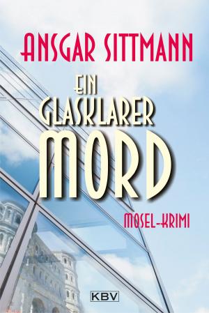 Cover of the book Ein glasklarer Mord by Sandra Lüpkes