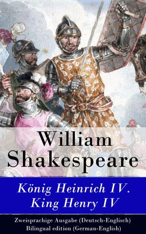 Cover of the book König Heinrich IV. / King Henry IV - Zweisprachige Ausgabe (Deutsch-Englisch) / Bilingual edition (German-English) by Walter Scott