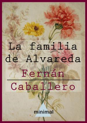 Cover of the book La familia de Alvareda by Juan Valera