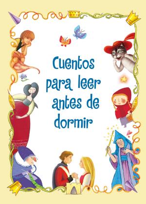 Cover of the book Cuentos para leer antes de dormir by Daniel Goleman
