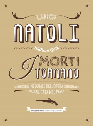 Cover of the book I morti tornano by Gianluca Lisi