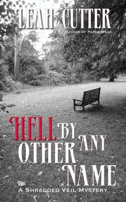 Cover of the book Hell By Any Other Name by Leah Cutter, Knotted Road Press