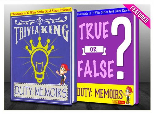 Cover of the book Duty: Memoirs Of A Secretary At War - True or False? & Trivia King! by G Whiz, GWhizBooks.com