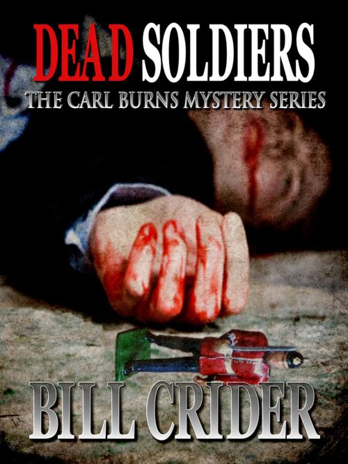 Cover of the book Dead Soldiers by Bill Crider, Crossroad Press