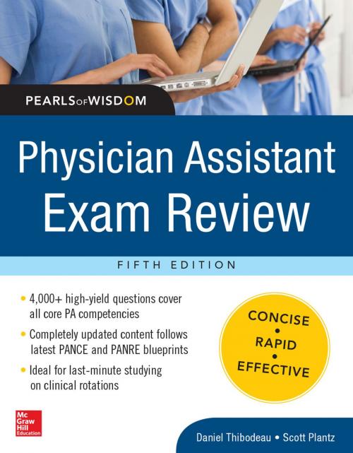 Cover of the book Physician Assistant Exam Review, Pearls of Wisdom by Daniel Thibodeau, Scott H. Plantz, McGraw-Hill Education