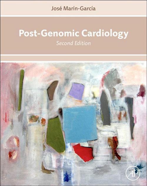 Cover of the book Post-Genomic Cardiology by José Marín-García, Elsevier Science