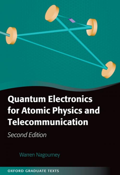 Cover of the book Quantum Electronics for Atomic Physics and Telecommunication by Warren Nagourney, OUP Oxford