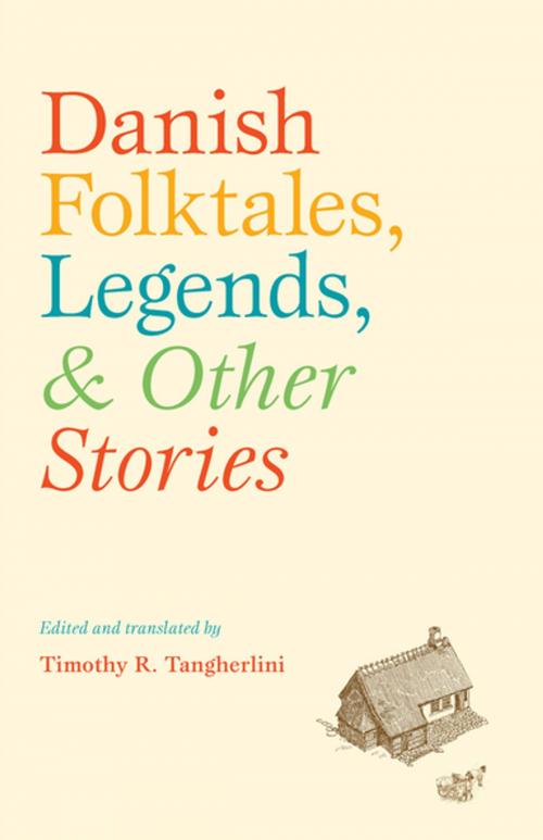 Cover of the book Danish Folktales, Legends, and Other Stories by , University of Washington Press