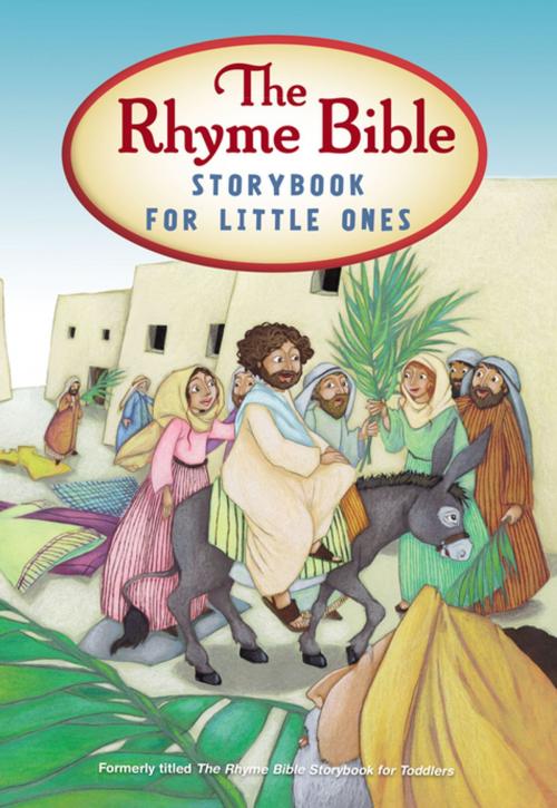 Cover of the book The Rhyme Bible Storybook for Toddlers by L. J. Sattgast, Zonderkidz