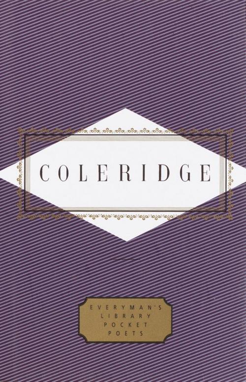 Cover of the book Coleridge: Poems by Samuel Taylor Coleridge, Knopf Doubleday Publishing Group