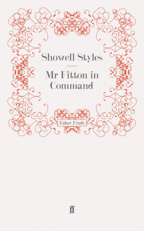 Cover of the book Mr Fitton in Command by Lt. Commander Showell Styles F.R.G.S., Faber & Faber