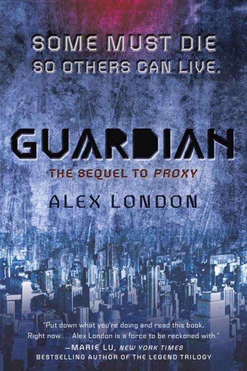 Cover of the book Guardian by Alex London, Penguin Young Readers Group