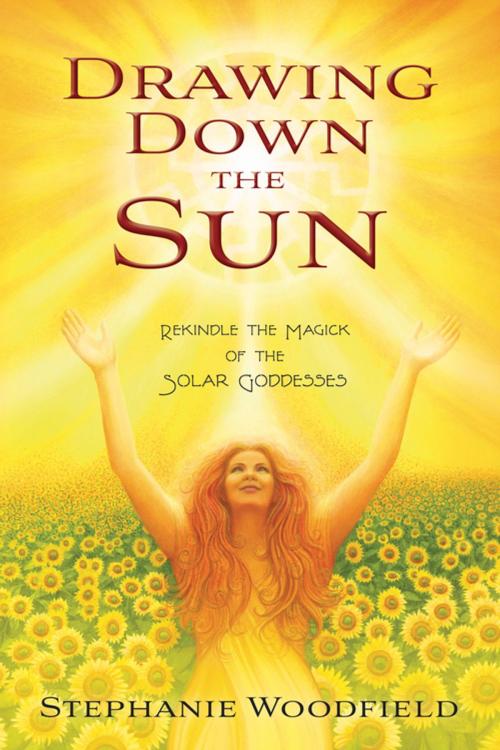 Cover of the book Drawing Down the Sun by Stephanie Woodfield, Llewellyn Worldwide, LTD.