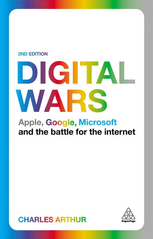 Cover of the book Digital Wars by Charles Arthur, Kogan Page