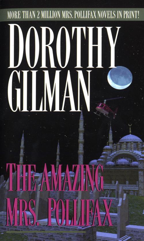 Cover of the book The Amazing Mrs. Pollifax by Dorothy Gilman, Random House Publishing Group