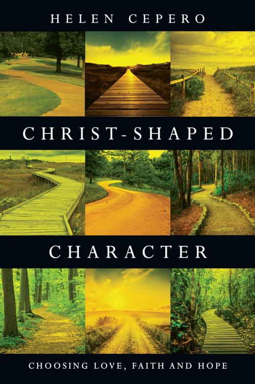 Cover of the book Christ-Shaped Character by Helen Cepero, IVP Books