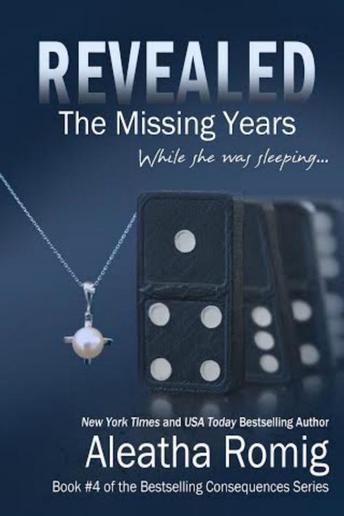 Cover of the book REVEALED by Aleatha Romig, Romig Works