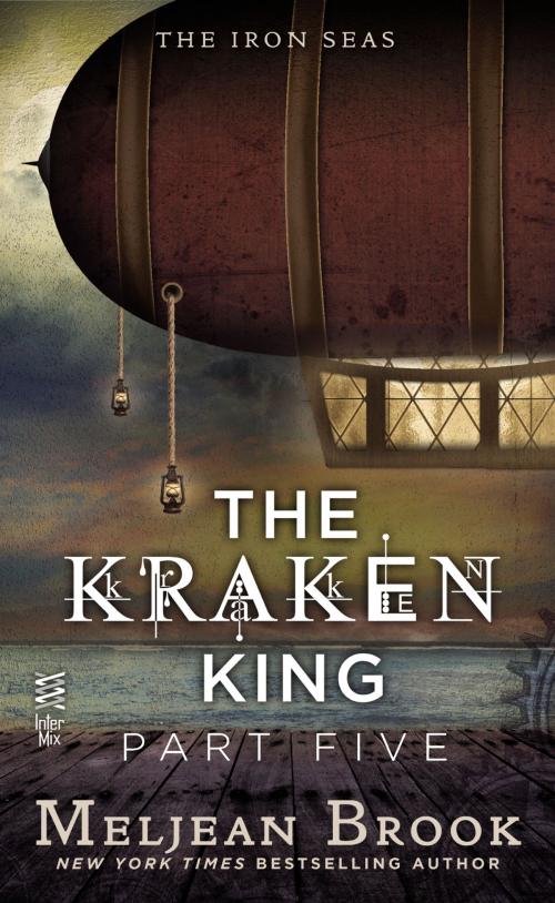 Cover of the book The Kraken King Part V by Meljean Brook, Penguin Publishing Group