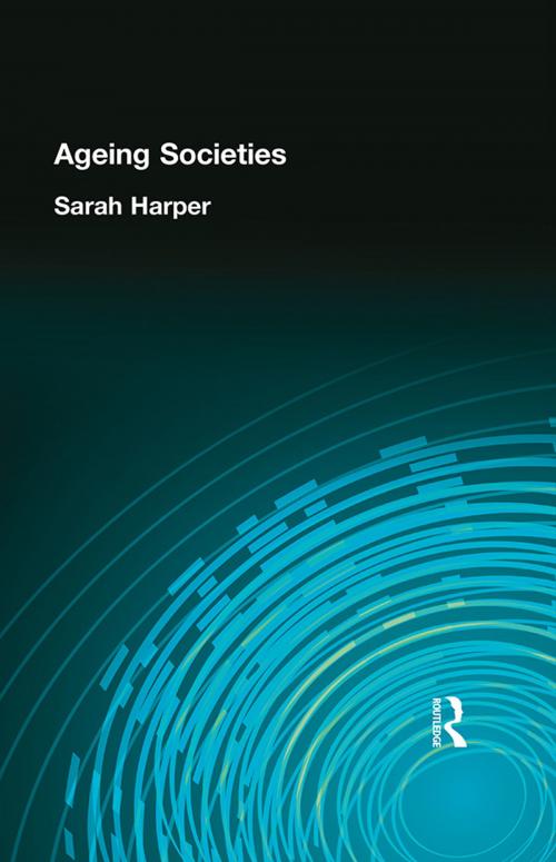 Cover of the book AGEING SOCIETIES by Sarah Harper, Taylor and Francis