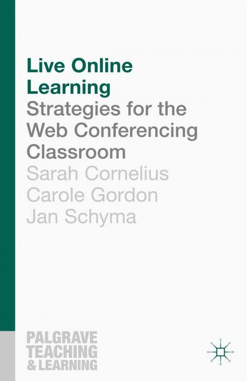 Cover of the book Live Online Learning by Sarah Cornelius, Carole A. Gordon, Jan Schyma, Macmillan Education UK