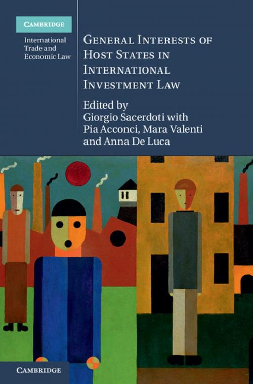 Cover of the book General Interests of Host States in International Investment Law by , Cambridge University Press