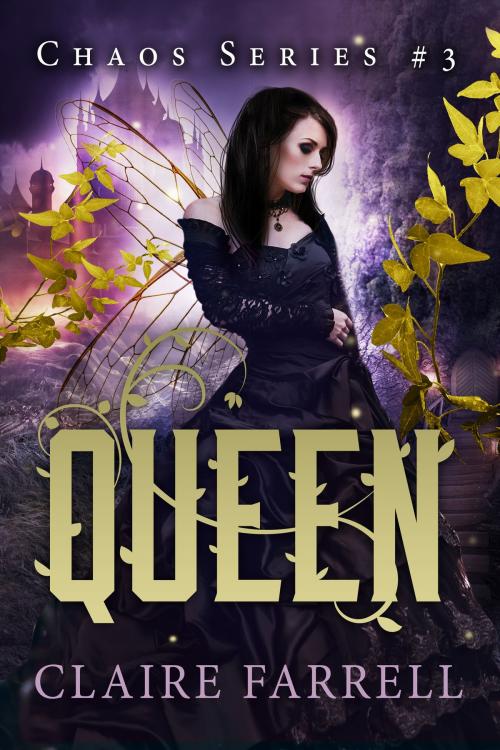 Cover of the book Queen (Chaos #3) by Claire Farrell, Claire Farrell