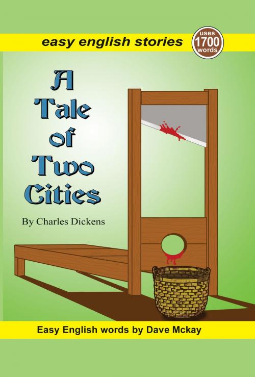 Cover of the book A Tale of Two Cities by Dave Mckay, Dave Mckay